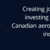 Governments of Quebec and Canada driving recovery for Quebec’s aerospace sector